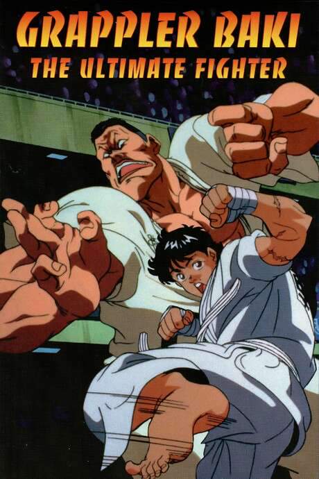 Grappler Baki: The Ultimate Fighter